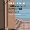 L'ufficio delle correzioni storiche