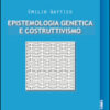Epistemologia genetica e costruttivismo