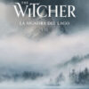 La signora del lago. The Witcher Vol. 7