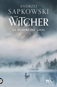 La signora del lago. The Witcher Vol. 7