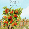 Il giardino degli aranci