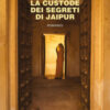La custode dei segreti di Jaipur