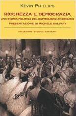 Ricchezza e democrazia. Una storia politica del capitalismo americano