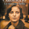 La stagione bella