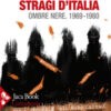 Stragi d'Italia. Ombre nere 1969-1980