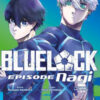 Blue lock. Episode Nagi Vol. 3