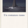 Un romanzo russo