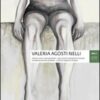 Valeria Agosti Nelli. Ediz. italiana e inglese