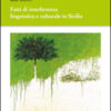 Fatti di interferenza linguistica culturale in Sicilia