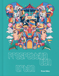 Prospettiva Van Orton. Catalogo della mostra (Ascoli Piceno-San Benedetto del Tronto, 14 luglio 2023-7 gennaio 2024). Ediz. italiana e inglese
