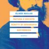 Natura e società. Scritti di geografia sovversiva