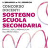 Concorso docenti sostegno scuola secondaria. Manuale per la preparazione alla prova orale. Con Contenuto digitale per download e accesso online