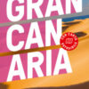 Gran Canaria. Con carta estraibile