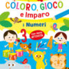 I numeri. Coloro, gioco e imparo. Ediz. a colori