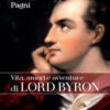 Vita, amori e avventure di Lord Byron