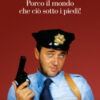 Porco il mondo che ciò sotto i piedi!