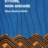 Ettore, non andare