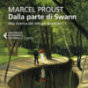 Dalla parte di Swann. Alla ricerca del tempo perduto Vol. 1