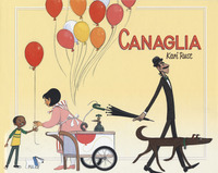 Canaglia. Ediz. a colori