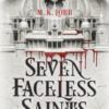 Seven faceless saints. Sette santi senza volto
