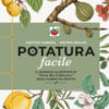 Potatura facile. Il manuale illustrato di «Orto da coltivare» sugli alberi da frutto