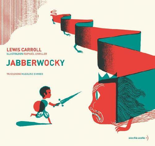 Jabberwocky. Ediz. illustrata