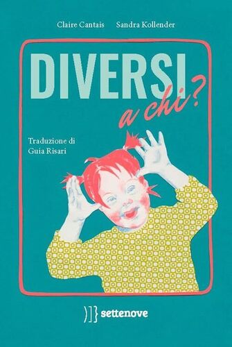 Diversi a chi? Ediz. a colori