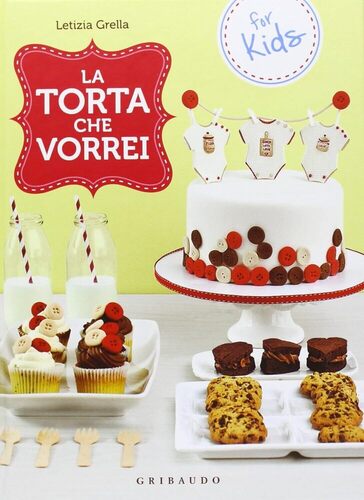 La torta che vorrei. For kids