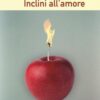 Inclini all'amore