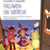 Halloween con sorpresa! Ediz. ad alta leggibilità
