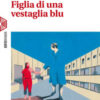 Figlia di una vestaglia blu