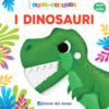 I dinosauri. Ediz. a colori