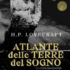 Atlante delle terre del sogno di Lovecraft