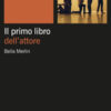 Il primo libro dell'attore