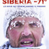Siberia -71°. Là dove gli uomini amano il freddo