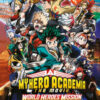 World heroes' mission. My Hero Academia. The movie