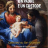 Un padre e un custode. Catechesi su San Giuseppe