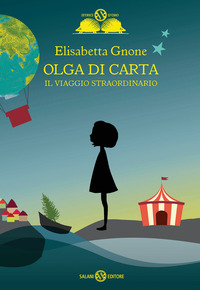 Il viaggio straordinario. Olga di carta