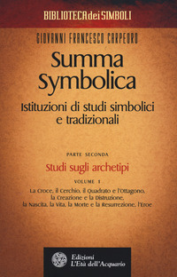 Summa symbolica. Istituzioni di studi simbolici e tradizionali Vol. 2-1