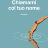 Chiamami col tuo nome