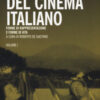Lessico del cinema italiano. Forme di rappresentazione e forme di vita