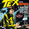 Il manicomio del dottor Weyland. Tex contro Mefisto