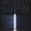 Da questi luoghi bui