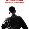 Il Nazismo descritto da se stesso