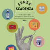 Senza scadenza. L'intramontabile packaging Made in Italy. Ediz. a colori