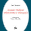Insegnare l'italiano nell'università e nella scuola