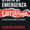 Stato di emergenza e dittatura. Lezioni da un remoto oscuro