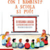 Filosofare con i bambini? A scuola si può!