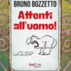 Attenti all'uomo!