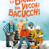 La banda dei vecchi bacucchi